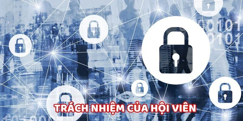 Trách nhiệm của hội viên